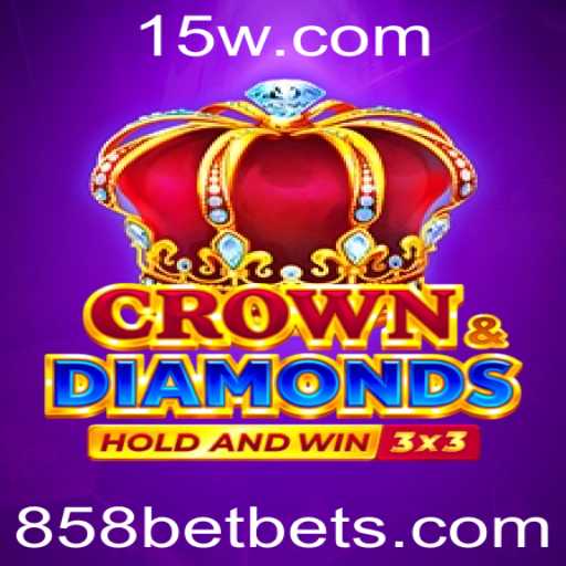 Descubra o Fascinante Mundo de Crowndiamonds e a Estratégia do 858 Bet