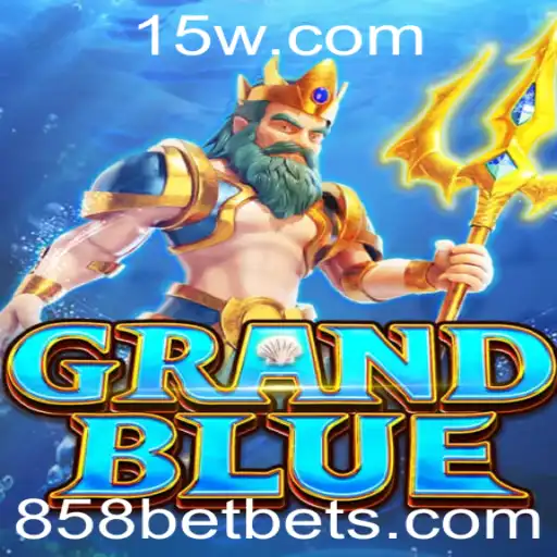 Descubra o Universo de GRANDBLUE e a Estratégia da 858 Bet